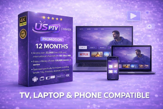 IPTV Smarters Pro Canada 12 month IPTV plan supporting TV laptop and smartphone devices

